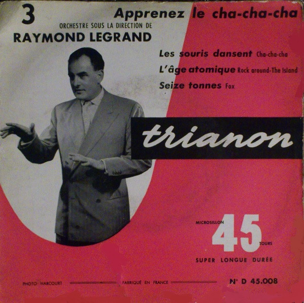 Raymond Legrand 3 Apprenez Le Cha Cha Cha Vinyl Discogs