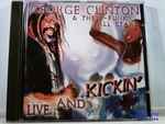 Cover of Live... And Kickin' , 1997, CD