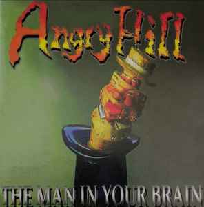 Angry Hill - The Man In Your Brain album cover