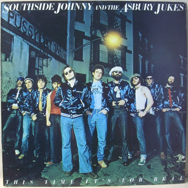 Southside Johnny And The Asbury Jukes – This Time It's For Real