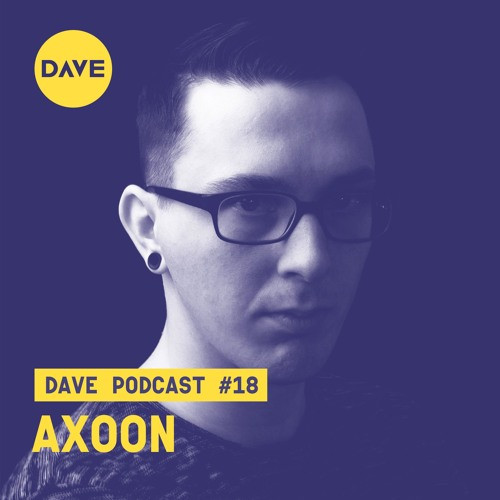 baixar álbum Axoon - DAVE Podcast 18