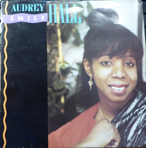 Audrey Hall – Smile (1986, Vinyl) - Discogs