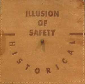 Illusion Of Safety - Historical album cover