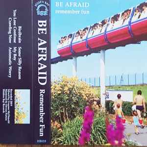 BE AFRAID - Remember Fun album cover