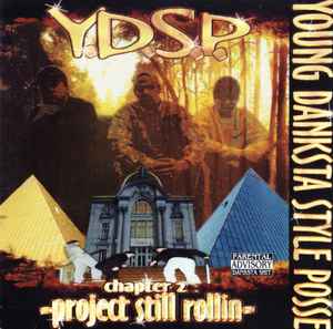 Y.D.S.P. Young Danksta Style Posse – Inhale Dis Game (2001, CD 