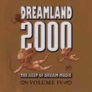 Dreamland 2000 - The Best Of Dream Music Volume IV - Various
