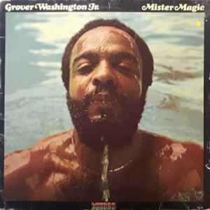 Pochette de l'album Grover Washington, Jr. - Mister Magic