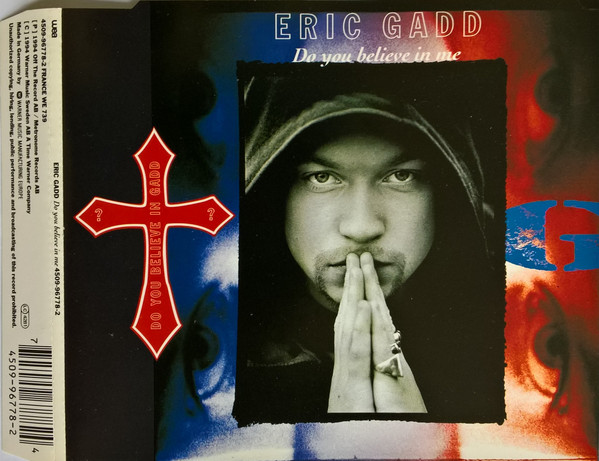 Eric Gadd – Do You Believe In Me (1994, CD) - Discogs