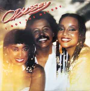 Odyssey – I Got The Melody (1981, Vinyl) - Discogs