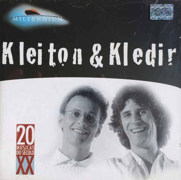 Album herunterladen Kleiton & Kledir - Millennium 20 Músicas Do Século XX