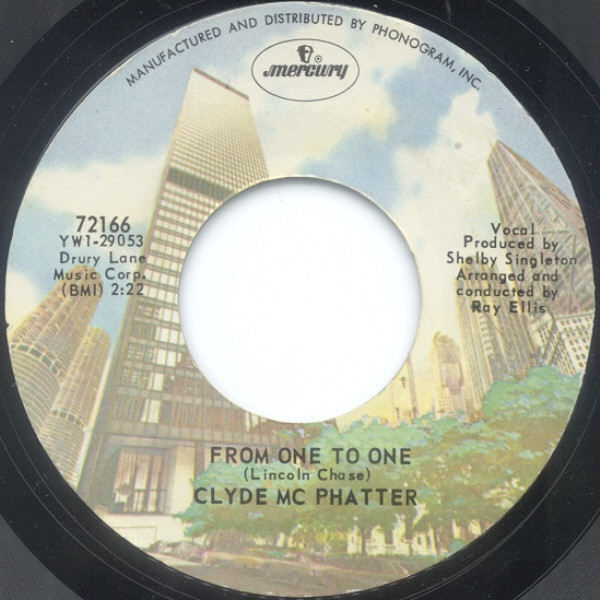 Clyde Mc Phatter* – From One To One / So Close To Being In Love