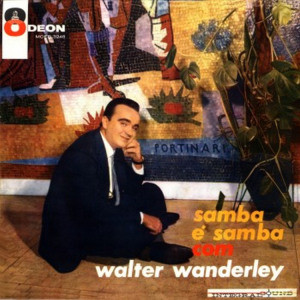 Walter Wanderley – Samba É Samba Com Walter Wanderley (1962, Vinyl 