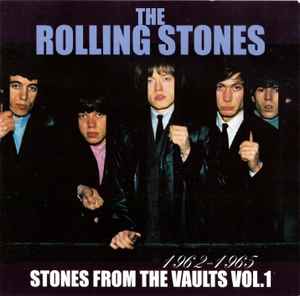 The Rolling Stones – Stones From The Vaults Vol.1 1962-1965 (2011 