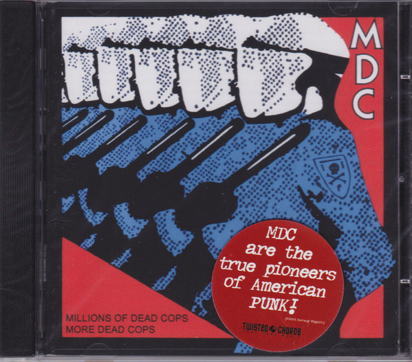 MDC - Millions Of Dead Cops / More Dead Cops | Releases | Discogs