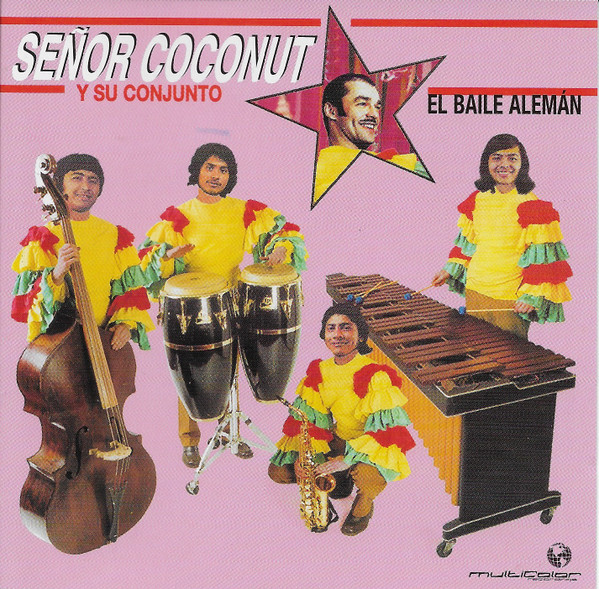 Señor Coconut Y Su Conjunto - El Baile Alemán | Releases | Discogs