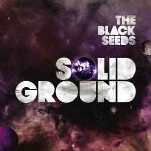 Solid Ground - The Black Seeds
