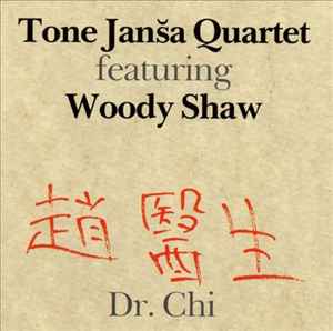 Tone Janša Kvartet - Dr. Chi album cover