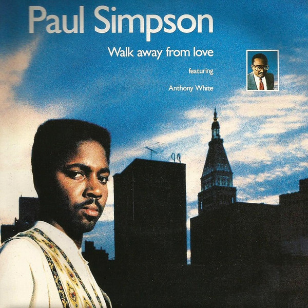 last ned album Paul Simpson Featuring Anthony White - Walk Away From Love