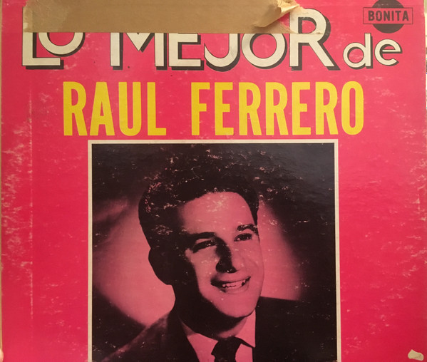 télécharger l'album Raúl Ferrero - Lo Mejor de Raul Ferrero