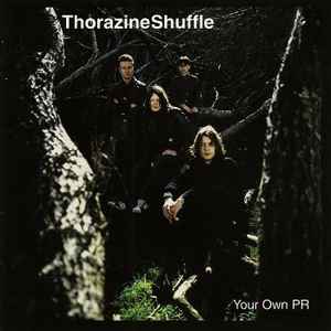 Thorazine Shuffle - Your Own PR album cover