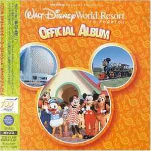 Various - Walt DisneyWorld Resort In Florida Official Album