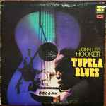 Cover of Tupelo Blues, 1969, Vinyl