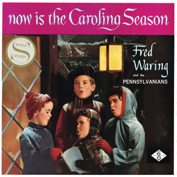 baixar álbum Download Fred Waring & The Pennsylvanians - Now Is The Caroling Season album