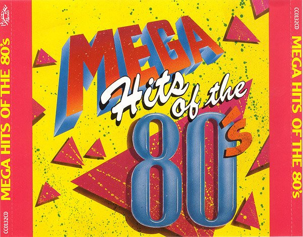 Mega Hits Of The 80's (CD) - Discogs