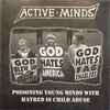 Active Minds (2) / Los Rezios - Poisoning Young Minds With Hatred Is Child Abuse / Persistencia