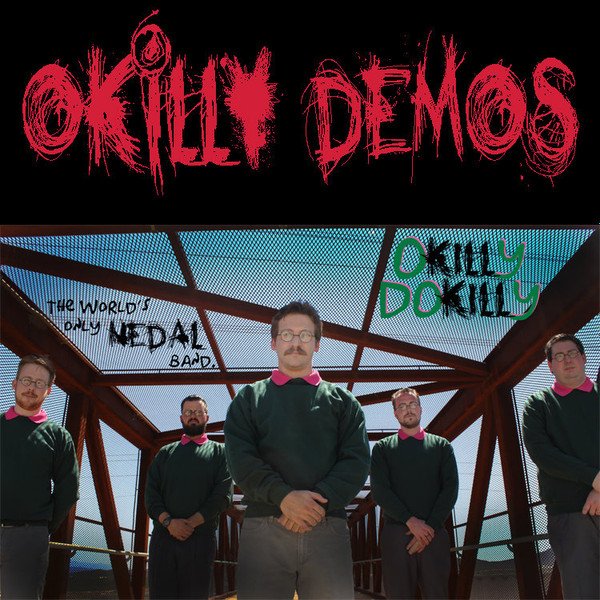 ladda ner album Okilly Dokilly - Okilly Demos
