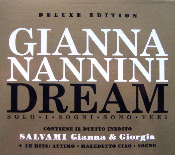 Gianna Nannini – GiannaDream (Solo I Sogni Sono Veri) (2009, Digipak, CD) -  Discogs