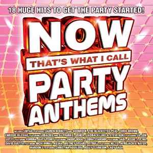 Now That's What I Call Party Anthems (2012, CD) - Discogs