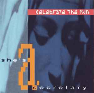 Celebrate The Nun - She's A Secretary