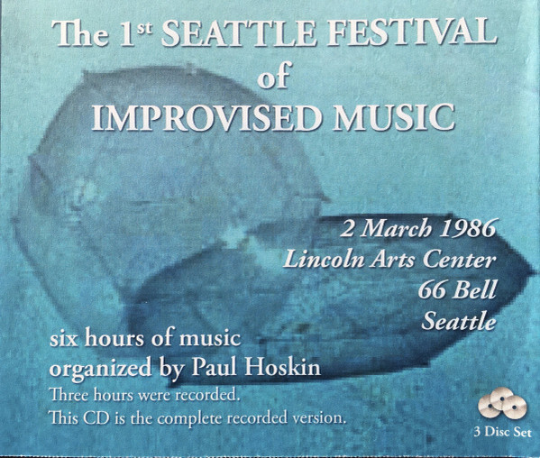 lataa albumi Various - The 1st Seattle Festival Of Improvised Music
