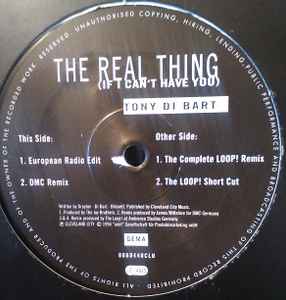 Tony Di Bart – The Real Thing (If I Can't Have You) (1994, Vinyl