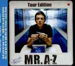 Cover of Mr. A-Z Tour Edition, 2008-03-06, CD