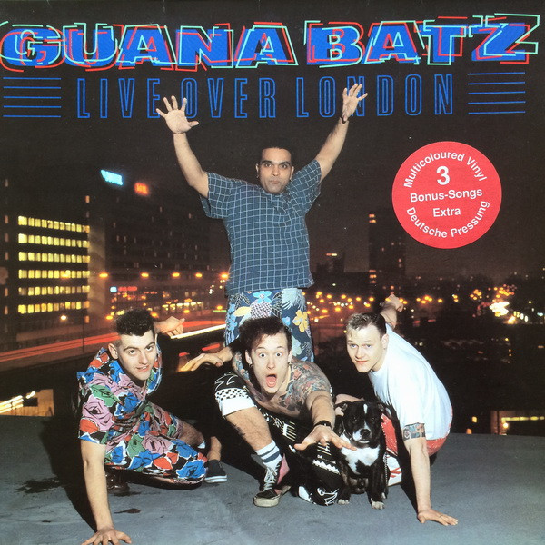 Guana Batz – Live Over London (1987