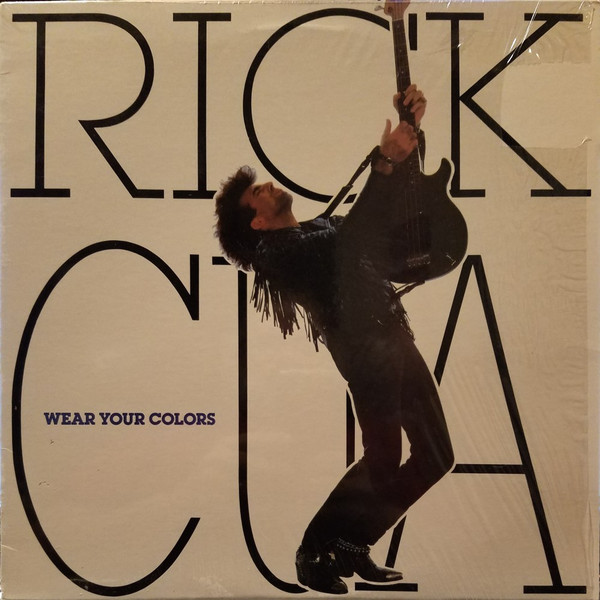 Rick Cua - Wear Your Colors (CD) 2022 Legends of Rock, Remastered, w/ —