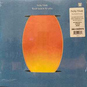 Holy Hive – Float Back To You (2020, Vinyl) - Discogs