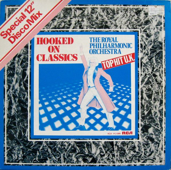 The Royal Philharmonic Orchestra - Hooked On Classics (Special 12" Disco Mix) | RCA (PC-5385)