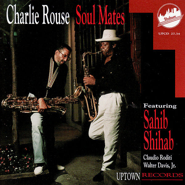 Charlie Rouse Featuring Sahib Shihab – Soul Mates (1993, CD