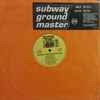 Subway Ground Master - Subway Ground Master EP