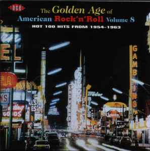 Various - The Golden Age Of American Rock 'N' Roll Volume 8