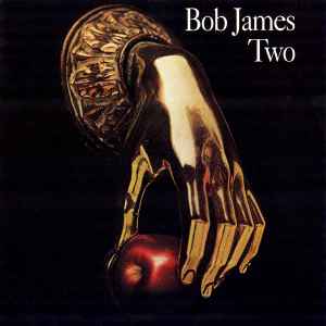 Bob James - Two