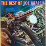 Joe Walsh – The Best Of Joe Walsh (1979, Vinyl) - Discogs