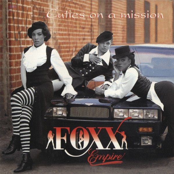 Foxx Empire – Cuties On A Mission (1994, CD) - Discogs