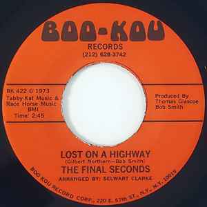 The Final Seconds – Lost On A Highway / Society (1973, Vinyl
