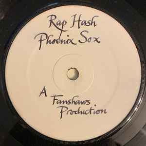 Phoenix Sox – Rap Hash (1985, Vinyl) - Discogs