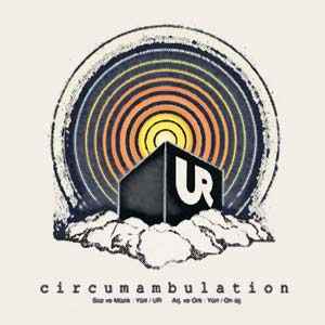 UR - Circumambulation / Labyrinth Of Light