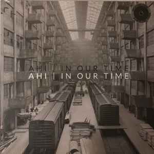 AHI (3) - In Our Time